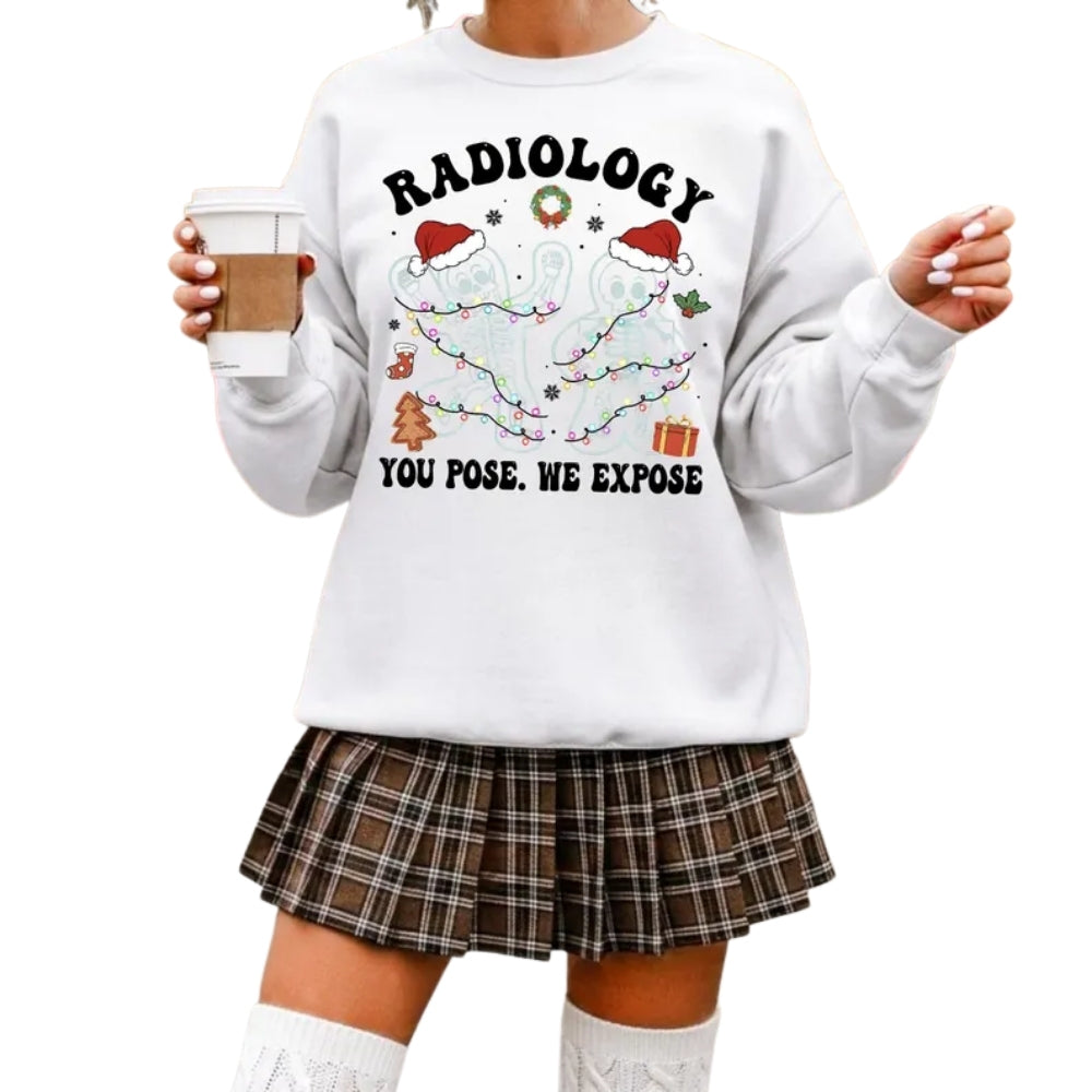 You Pose We Expose Radiology Sweatshirt, Radiology Gingerbread Sweatshirt 2D0740