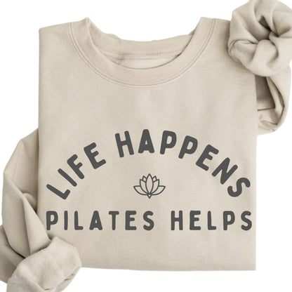 Life Happens Pilates Helps Sweatshirt, Pilates Sweatshirt 2D0668