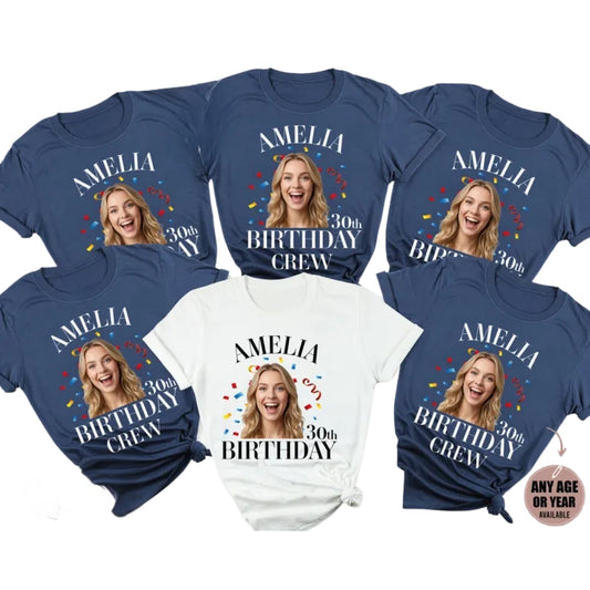 Custom Face 30th Birthday Crew Matching T Shirt, Custom Photo Birthday Party Shirts ET0853