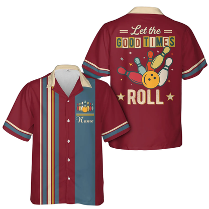 Let The Good Times Roll Custom Retro Cyan Bowling Hawaiian Shirt For Men Women, Custom Funny Bowling Shirt BE0216