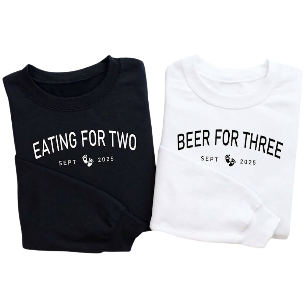Eating For Two Beer For Three Matching Pregnancy Announcement Sweatshirt, Funny Baby Reveal Couple Sweatshirts ET1486