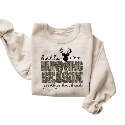 Hello Hunting Season Goodbye Husband Sweatshirt, Deer Hunting Lover Sweater 2D0714