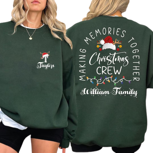 Custom Making Memories Together Christmas Crew Sweatshirt, Custom Family Christmas Sweatshirt 2D0425