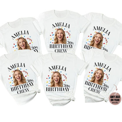 Custom Face 30th Birthday Crew Matching T Shirt, Custom Photo Birthday Party Shirts ET0853