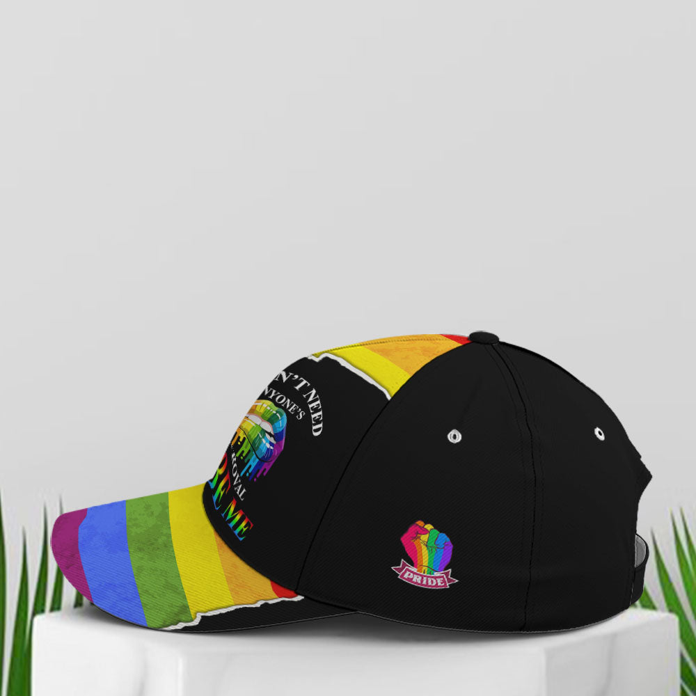 I Don't Need Anyone Approval Sassy Lips LGBT Baseball Cap Lasfour CO0909