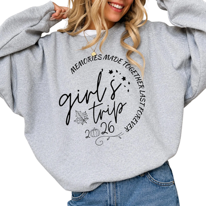 Custom Girls Trip Fall Sweatshirt Memories Made Together Last Forever, Personalized Girls Trip Sweatshirt 2D1041