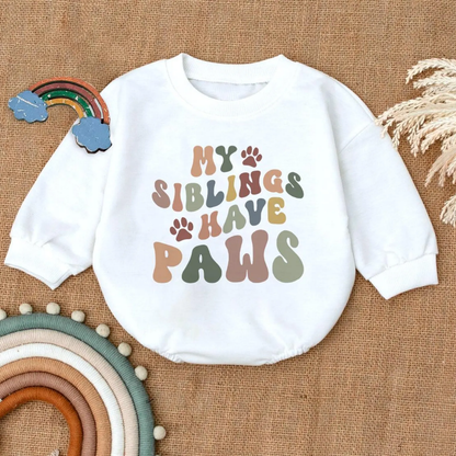 My Siblings Have Paws Baby Romper Sweatshirt, Baby Pet Lover Romper Sweatshirt BB0116
