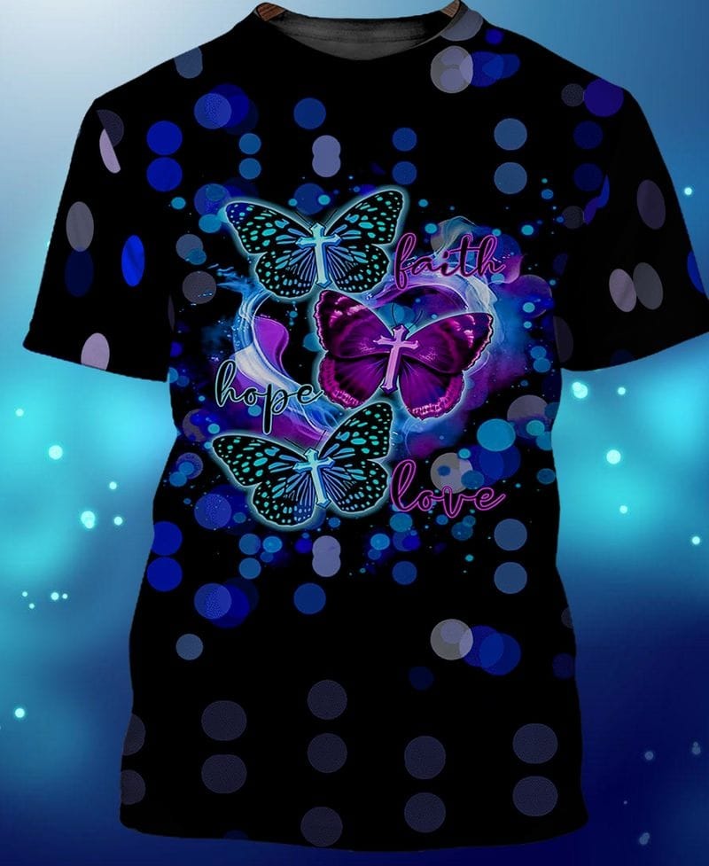 Faith Hope Love 3D Full Print Shirt, Colorful Faith Hope Love Butterfly Tshirt, Humming Bird Shirt TO0686