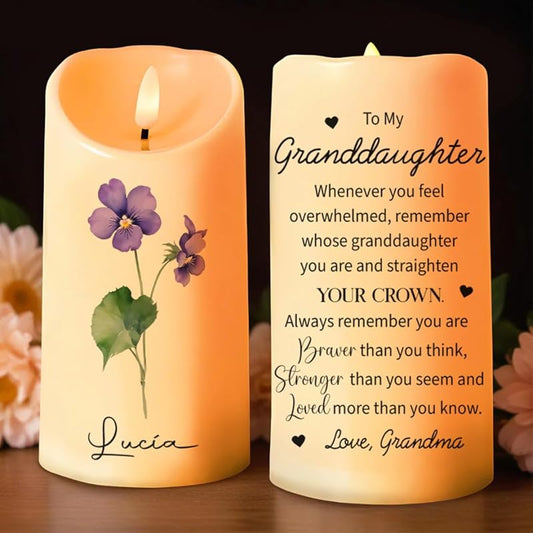 To My Daughter Straighten Your Crown Personalized Birth Flower LED Candle, Remember Whose Granddaughter You Are And Straighten Your Crown Led Candle TD0033