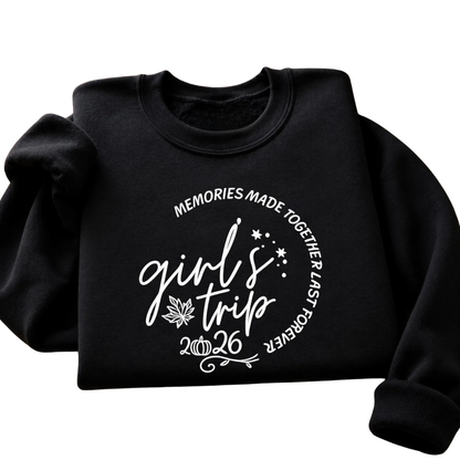 Custom Girls Trip Fall Sweatshirt Memories Made Together Last Forever, Personalized Girls Trip Sweatshirt 2D1041