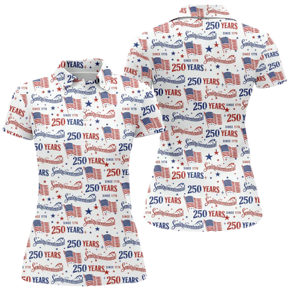 Semiquincentennial 250 Years American Flag Pattern Golf Polo Shirt For Women, Fourth Of July Golf Shirt For Ladies GZ0310