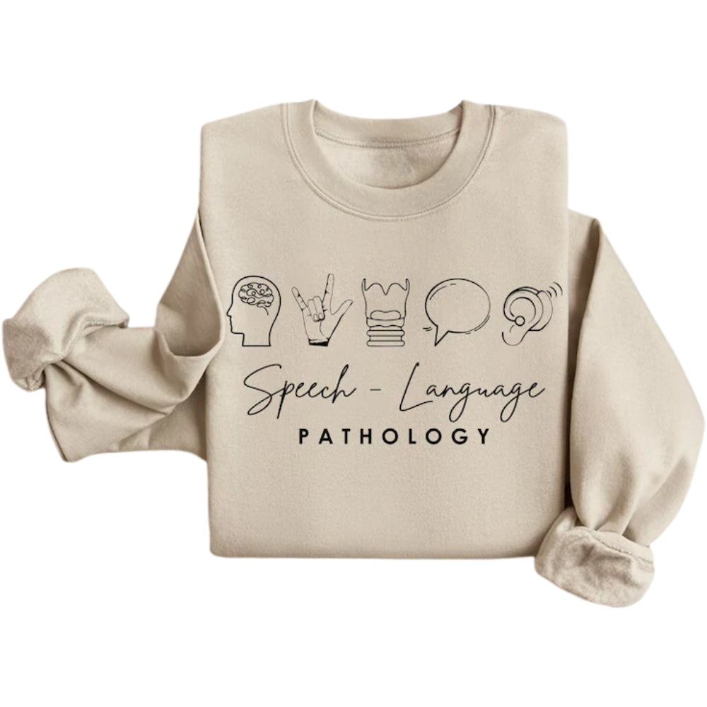 Speech Language Pathologist Sweatshirt, SLP Nurse Sweatshirt 2D0550