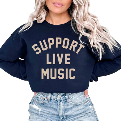 Support Live Music Sweatshirt Womens, Music Lover Sweatshirt 2D0744