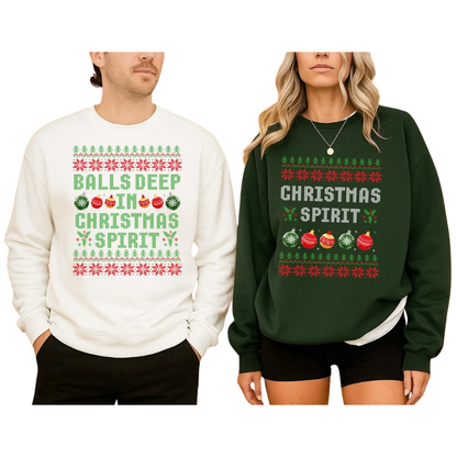 Christmas Spirit Balls Deep In Christmas Spirit Matching Xmas Sweatshirt For Husband Wife, Christmas Funny Couple Sweatshirts ET1350