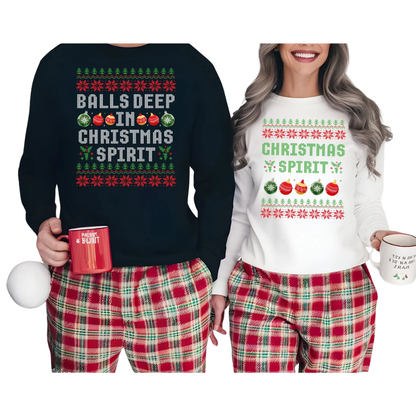 Christmas Spirit Balls Deep In Christmas Spirit Matching Xmas Sweatshirt For Husband Wife, Christmas Funny Couple Sweatshirts ET1350