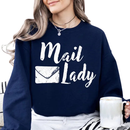 Mail Lady Sweatshirt, Postal Worker Sweatshirt 2D0669