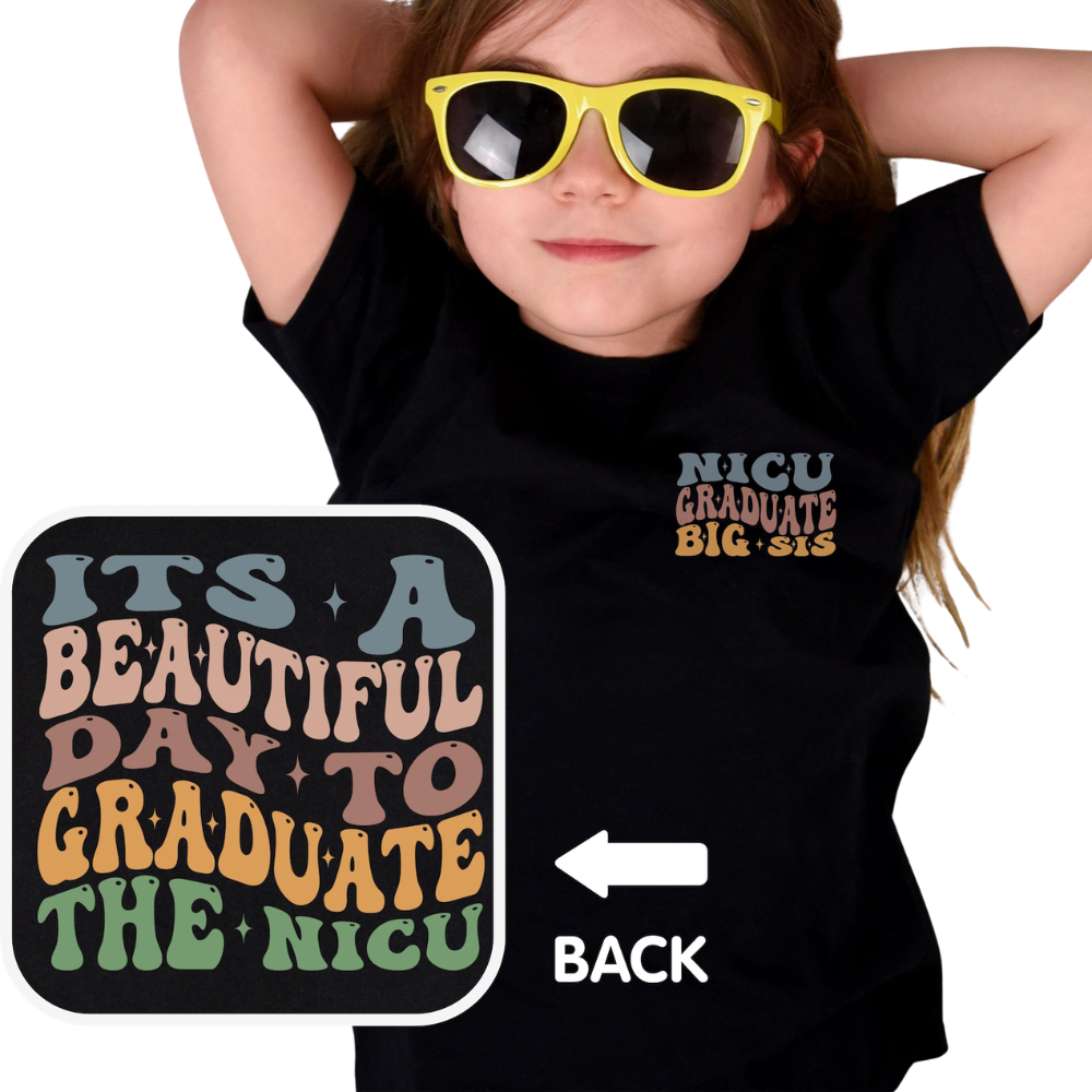 It's A Beautiful Day To Graduate The Nicu Custom NICU Matching Family T Shirt, Personalized NICU Graduate Family Shirt ET1151
