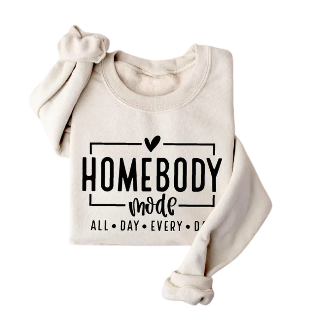Homebody Mode All Day Every Day Sweatshirt, Funny Sweatshirt For Introvert 2D0525