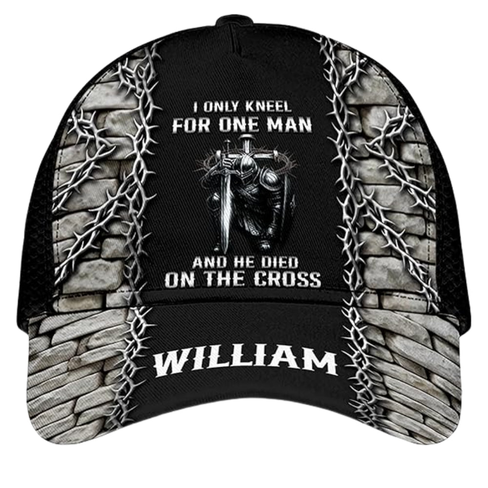 I Only Kneel For One Man And He Died On The Cross Custom Name Jesus 3D Printed Baseball Cap, Custom Christian Faith Cap CP0462