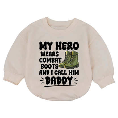 My Hero Wears Combat Boots And I Call Him Daddy Baby Romper Sweatshirt, Military Army Romper Sweatshirt For Baby BB0748