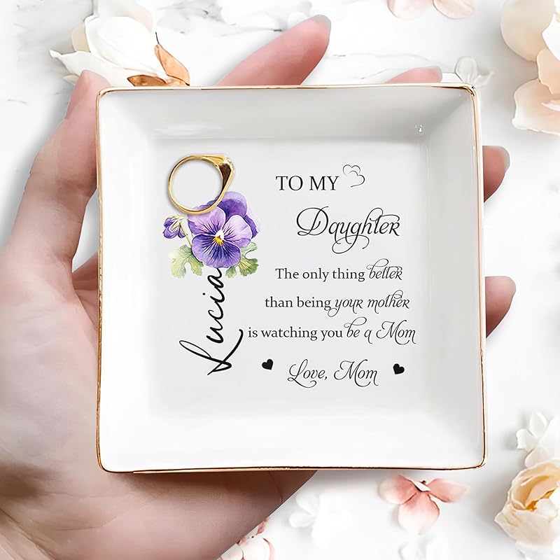 The Only Thing Better Than Being Your Mother Is Watching You Be A Mom Personalized Jewelry Dish, Personalized Jewelry Dish For Daughter TD0003