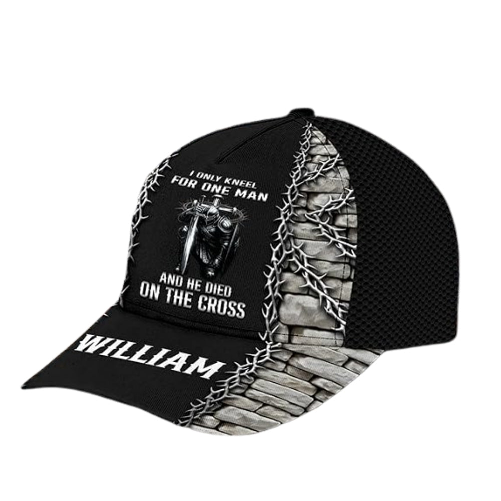 I Only Kneel For One Man And He Died On The Cross Custom Name Jesus 3D Printed Baseball Cap, Custom Christian Faith Cap CP0462