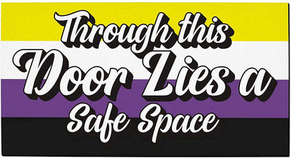 Nonbinary Pride Mat Genderqueer Door Mat Through This Door Lies A Safe Space Nonbinary Gifts Doormat Nonbinary LO1361