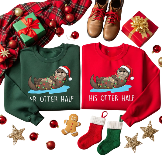 Her Otter Half His Otter Half Matching His Her Christmas Sweatshirt, Xmas Couple Sweatshirts ET1351