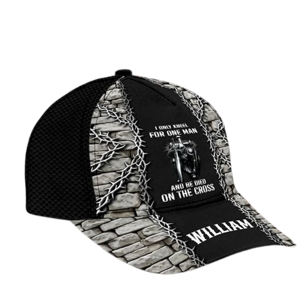 I Only Kneel For One Man And He Died On The Cross Custom Name Jesus 3D Printed Baseball Cap, Custom Christian Faith Cap CP0462