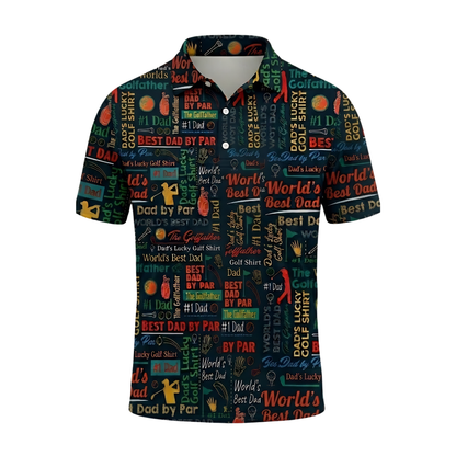 Best Dad By Par World's Best Dad Golf Polo Shirt For Dad, Father's Day Golf Shirts GE0437