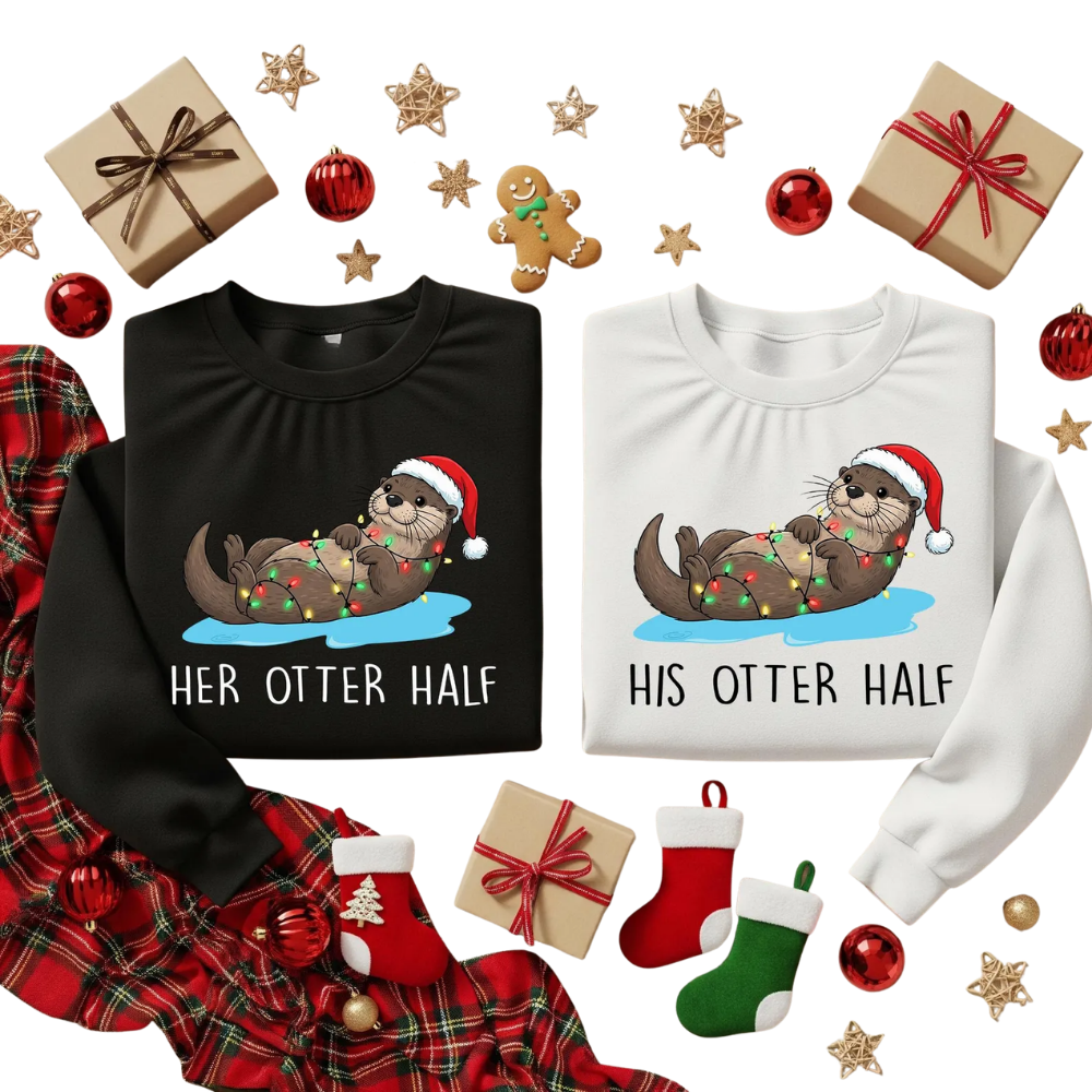 Her Otter Half His Otter Half Matching His Her Christmas Sweatshirt, Xmas Couple Sweatshirts ET1351
