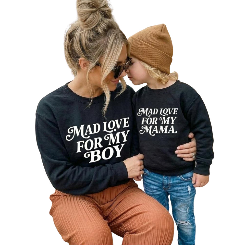 Mad Love For My Boy Mad Love For My Mama Matching Sweatshirt, Matching Mommy And Son Sweatshirts ET1557