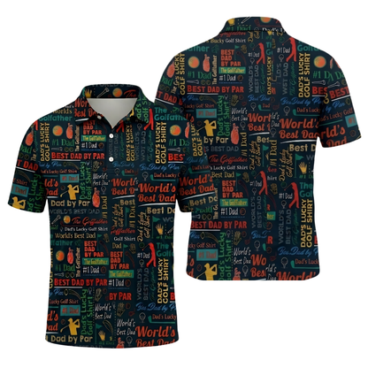 Best Dad By Par World's Best Dad Golf Polo Shirt For Dad, Father's Day Golf Shirts GE0437