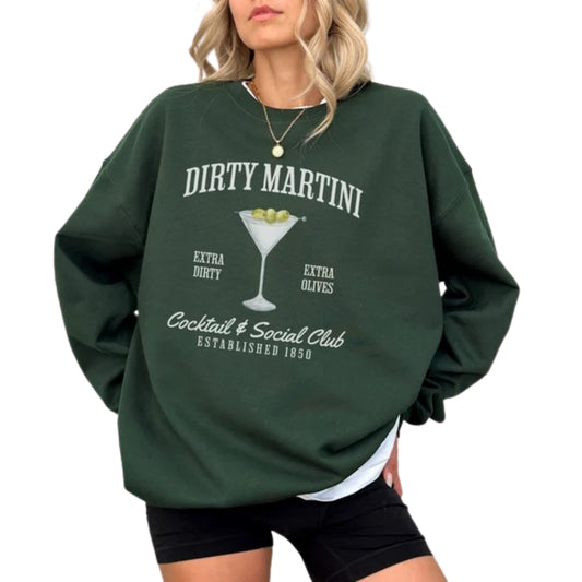 Dirty Martini Cocktail and Social Club Sweatshirt, Funny Cocktail Sweatshirt 2D0341
