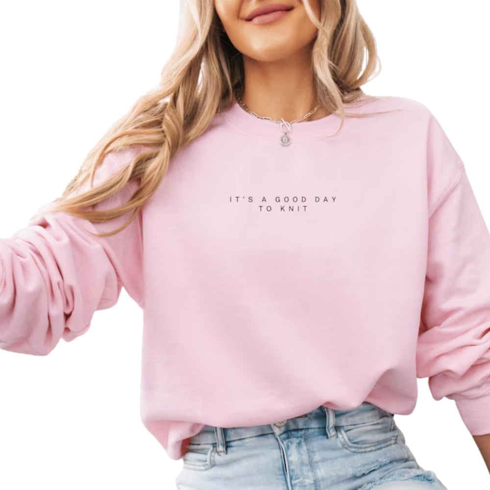 It's A Good Day To Knit Sweatshirt, Knitting Lover Sweatshirt 2D0789