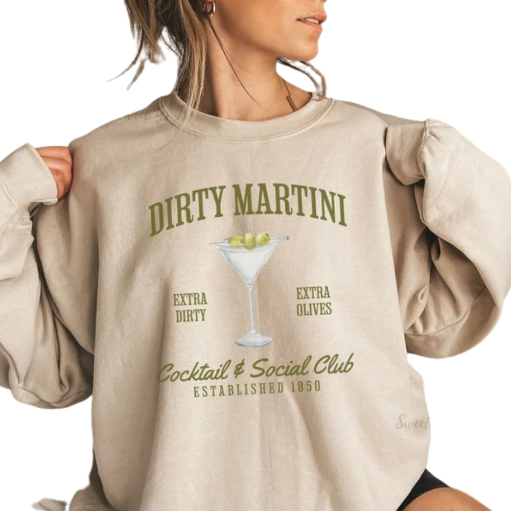 Dirty Martini Cocktail and Social Club Sweatshirt, Funny Cocktail Sweatshirt 2D0341