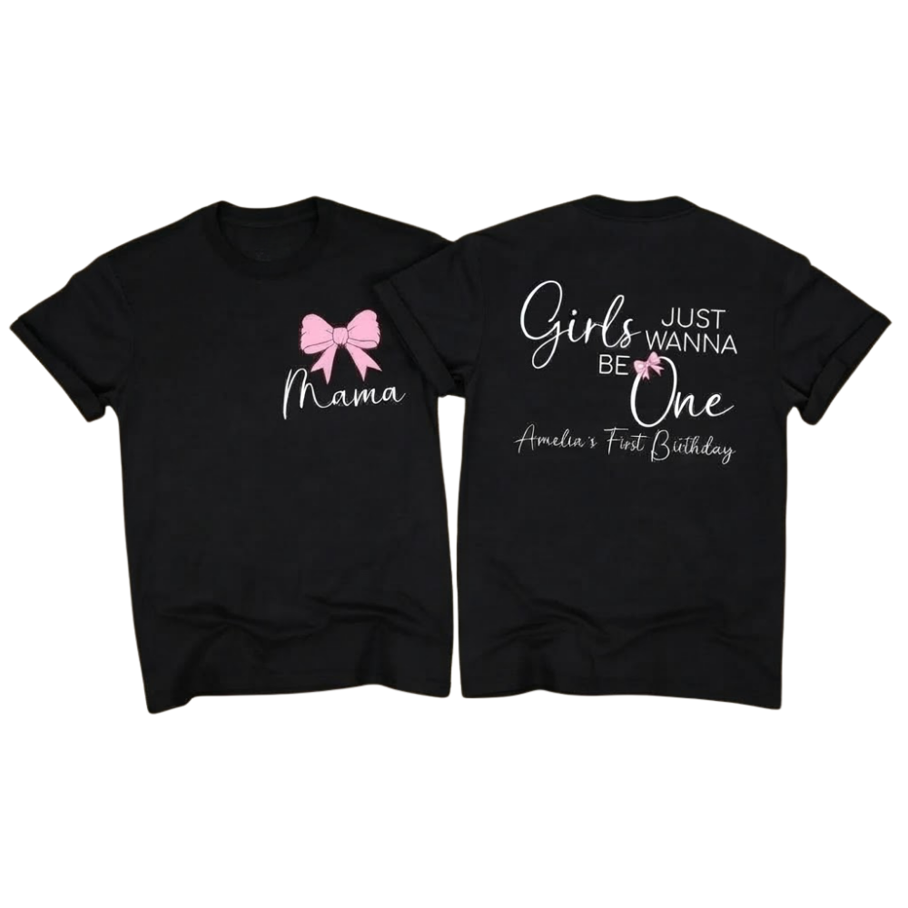 Girls Just Wanna Be One Custom First Birthday Girl Family Matching T Shirt, Custom 1st Birthday Family Shirts ET1512