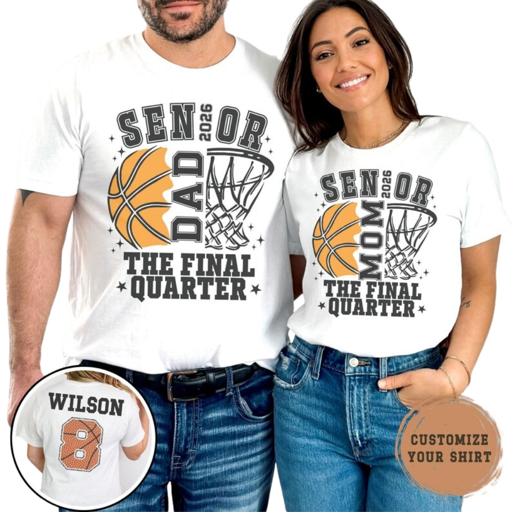 The Final Quarter Custom Senior Night Basketball Matching Family T Shirts, Personalized Basketball Graduation Matching Shirts For Family ET0497