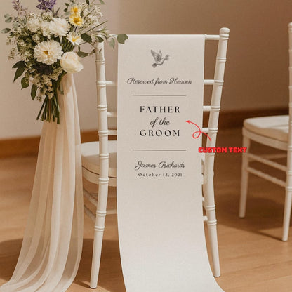 Reserved From Heaven Personalized Father Of The Groom Wedding Memorial Fabric Sign, Personalized Wedding Memorial Sign for Wedding Seat WD0250