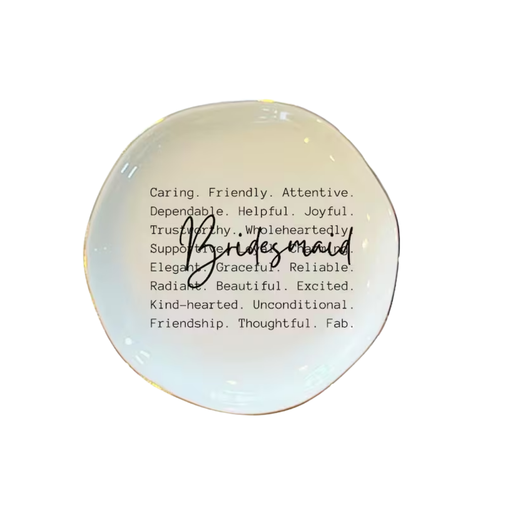 Custom Maid Of Honor Wedding Ring Dish Bridal Party Words, Custom Bridesmaid Jewelry Dish WD0503