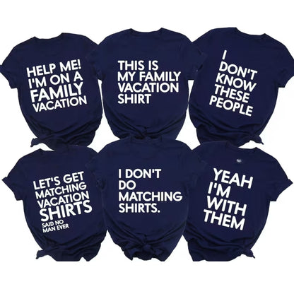 Matching Funny Family Vacation T Shirts, Matching Family Vacation Shirts Funny ET0078