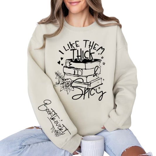 I Like Them Thick Spicy Booktrovert Sweatshirt, Floral Spicy Book Sweatshirt 2D0436