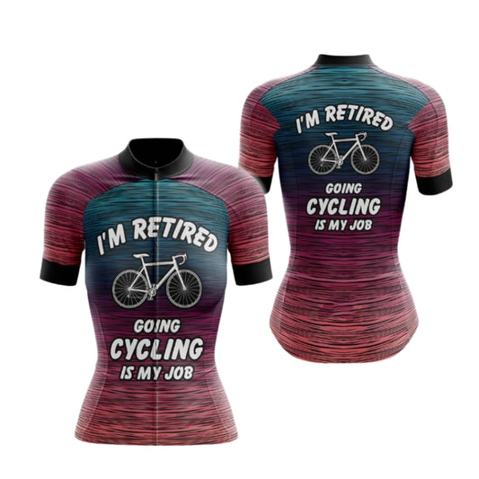 I'm Retired Going Cycling Is My Job Short Sleeve Cycling Women's Jersey, Retirement Cycling Jersey For Womens CG0780