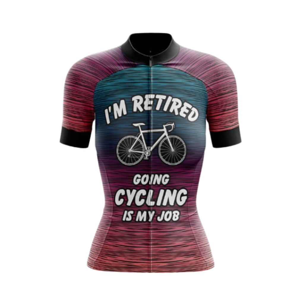 I'm Retired Going Cycling Is My Job Short Sleeve Cycling Women's Jersey, Retirement Cycling Jersey For Womens CG0780