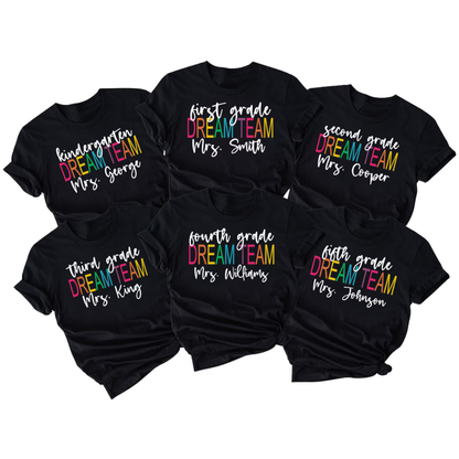 Teacher Dream Team Custom Matching T Shirts With Name, Personalized Teacher Crew Shirts ET1053