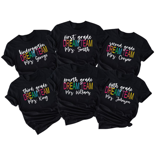 Teacher Dream Team Custom Matching T Shirts With Name, Personalized Teacher Crew Shirts ET1053