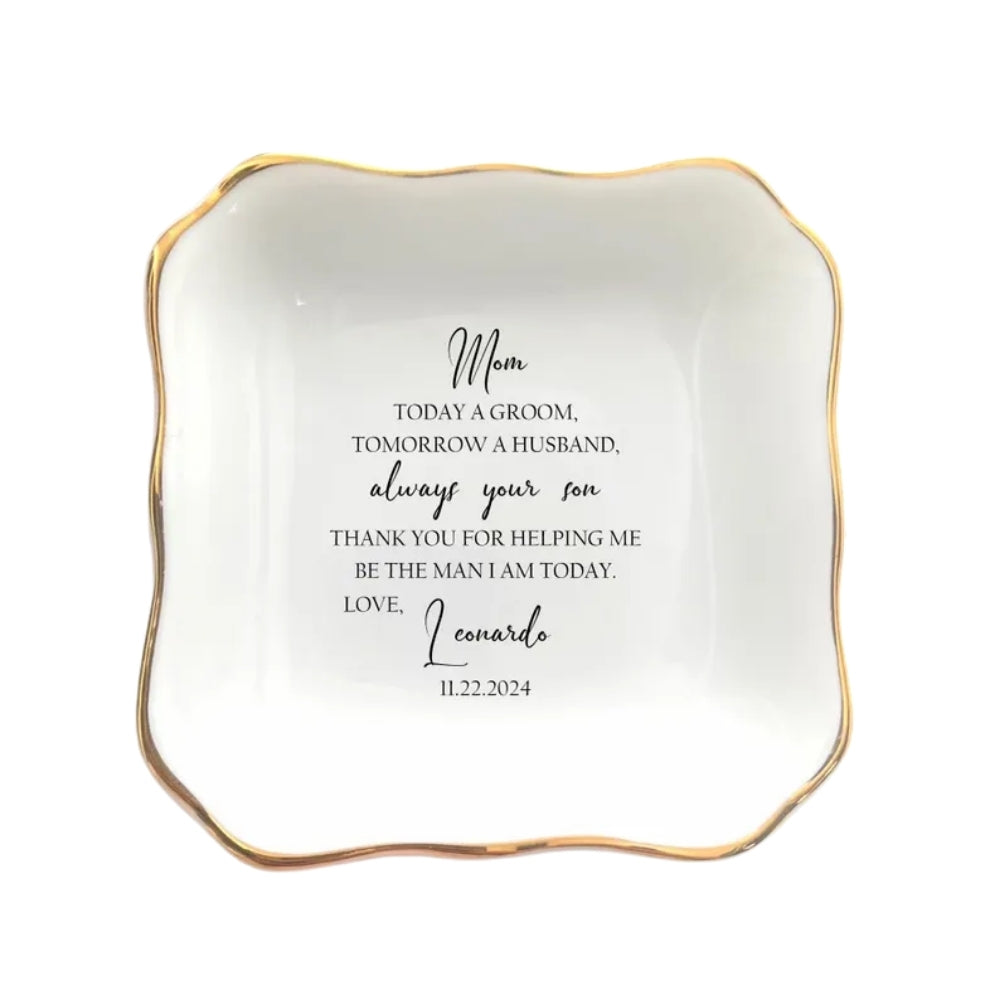 Today A Groom Forever Your Son Custom Wedding Ring Dish For Mother of Groom, Personalized Mother of Groom Jewelry Dish from Son WD0135