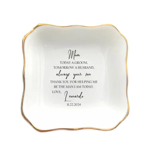 Today A Groom Forever Your Son Custom Wedding Ring Dish For Mother of Groom, Personalized Mother of Groom Jewelry Dish from Son WD0135