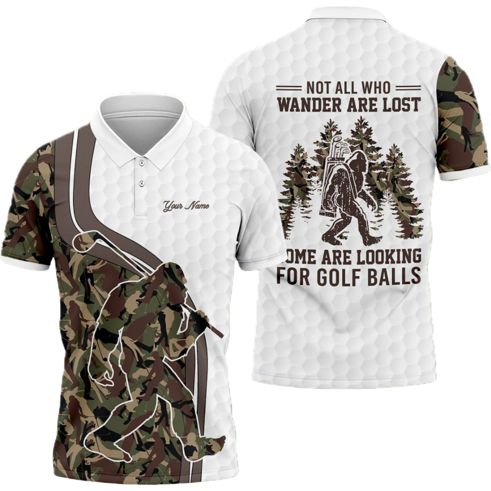 Not All Who Wander Are Lost Some Are Looking For Golf Balls Custom Bigfoot Camo Golf Golf Mens Polo Shirt, Custom Funny Sasquatch Golf Shirts GE0536