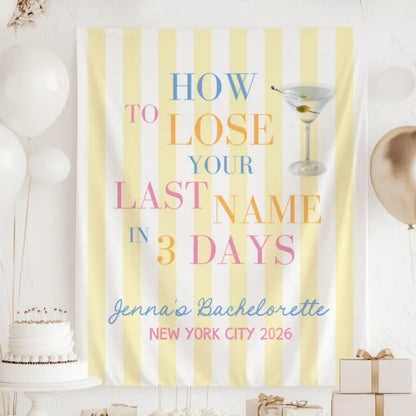 How To Lose Your Last Name In 3 Days Custom Bachelorette Banner Yellow, Custom Bachelorette Party Banner WD0519